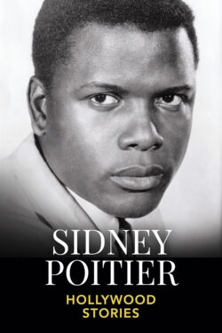 Sidney Poitier - Hollywood Stories