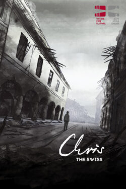 Chris the Swiss – Poster