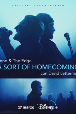 locandina Bono & The Edge A Sort Of Homecoming con David Letterman