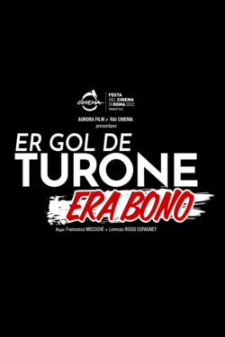 Er Gol De Turone Era Bono – Poster