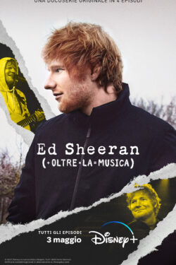 locandina Ed Sheeran – Oltre la Musica
