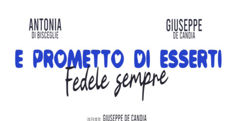 E prometto di esserti Fedele sempre, trailer film di Giuseppe de Candia