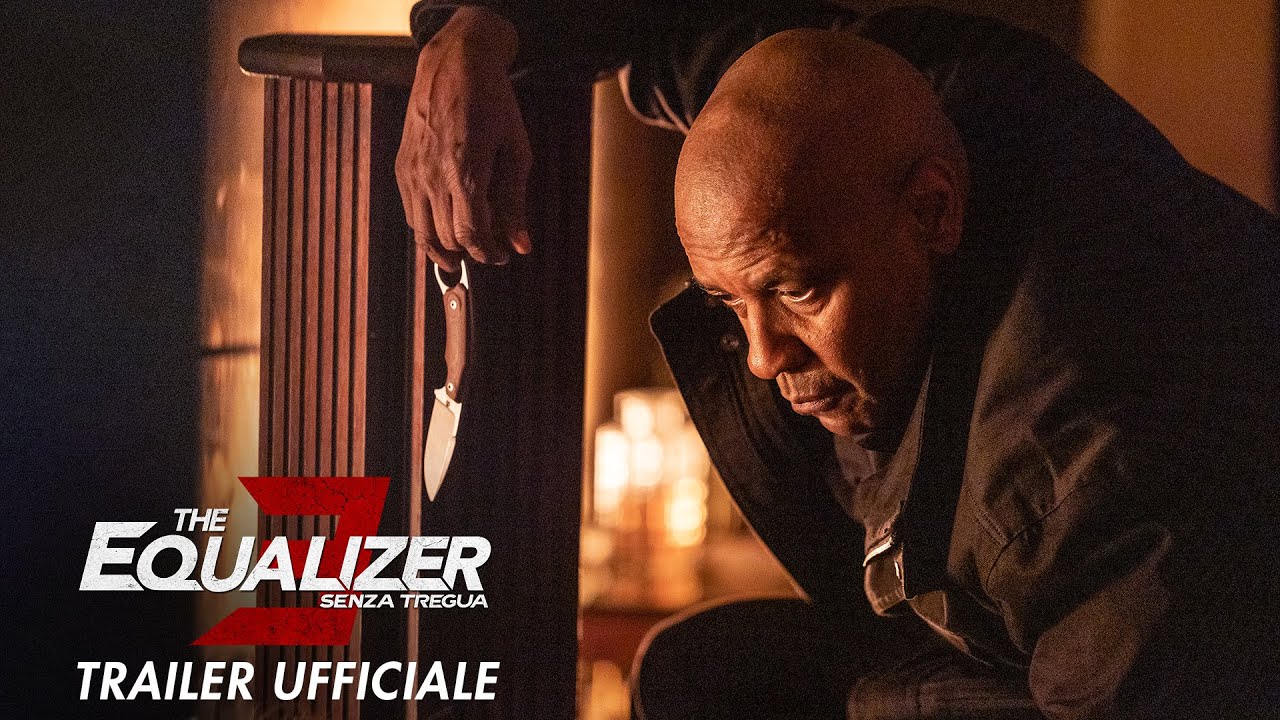 The Equalizer 3, trailer italiano