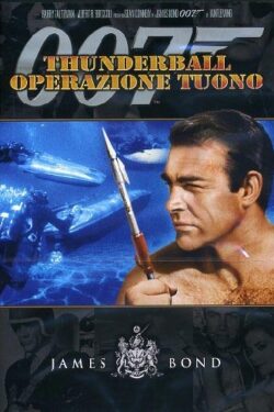 locandina Agente 007 – Thunderball: operazione tuono