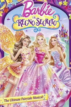 Locandina Barbie e il Regno Segreto