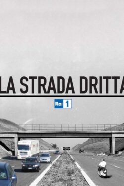 locandina La strada dritta