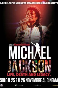 Locandina Michael Jackson Life, Death and Legacy