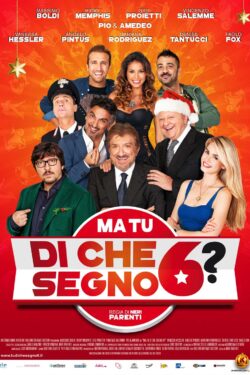 Locandina Ma tu di che segno 6?