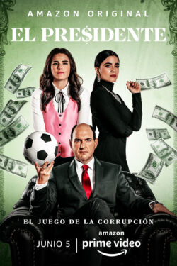 1×01 – Episodio 1 – El Presidente 1×01 – Episodio 1 – El Presidente