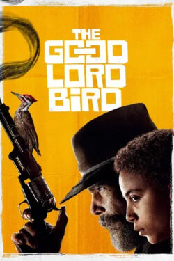 locandina The Good Lord Bird