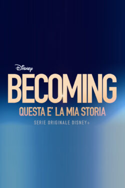 Becoming – Questa e’ la mia Storia