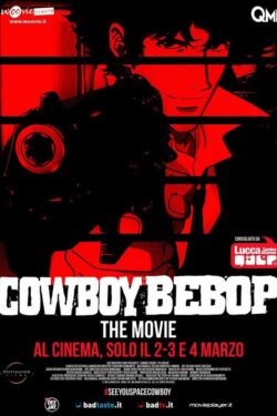 Locandina Cowboy Bebop: Il Film