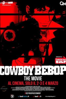 locandina Cowboy Bebop: Il Film