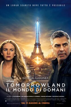 locandina Tomorrowland – Il mondo di domani