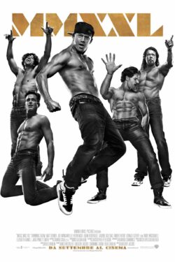 Locandina Magic Mike XXL