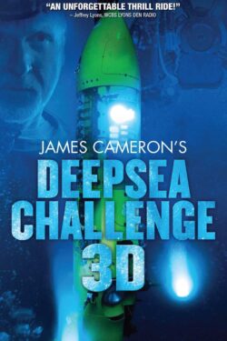 locandina James Cameron’s Deepsea Challenge 3D