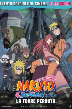 Locandina Naruto Shippuden: La Torre Perduta