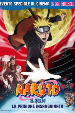 Locandina Naruto Shippuuden: La Prigione Insanguinata