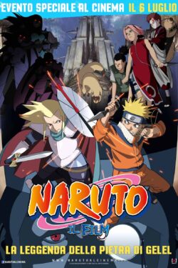Locandina Naruto Shippuuden: La Leggenda della Pietra Gelel