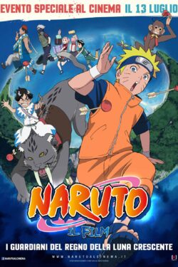 locandina Naruto Shippuden: I Guardiani del Regno della Luna Crescente