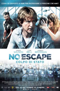 locandina No Escape – Colpo di stato