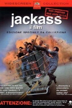 locandina Jackass: Il film