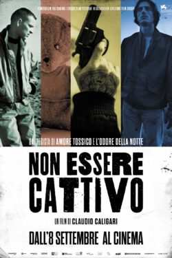 Locandina Non essere cattivo