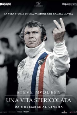 Locandina Steve Mcqueen – Una Vita Spericolata