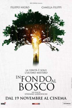 Locandina In fondo al bosco