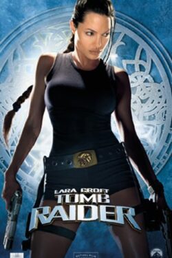 locandina Lara Croft: Tomb Raider