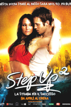 Locandina – Step Up 2 – La strada per il successo