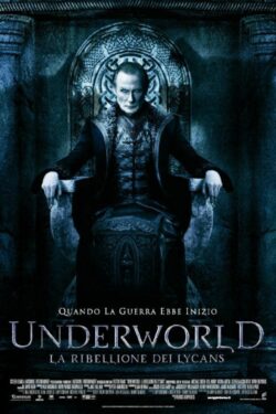 locandina Underworld – La ribellione dei Lycans