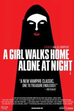 locandina A Girl Walks Home Alone at Night