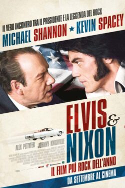 locandina Elvis and Nixon