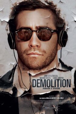 Locandina Demolition – Amare e Vivere