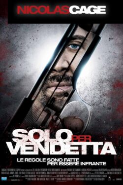 Locandina – Solo per vendetta