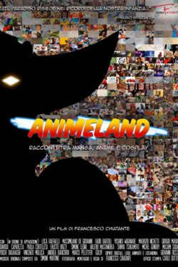 Locandina Animeland: Racconti tra manga, anime e cosplay