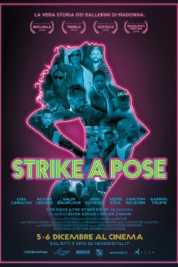 Locandina Strike A Pose – La Vera Storia Dei Ballerini Di Madonna Locandina Strike A Pose – La Vera Storia Dei Ballerini Di Madonna