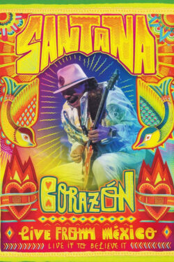 locandina Santana – Corazon Live From Mexico