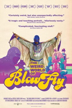 Locandina – The Weird World of Blowfly