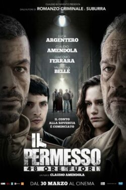 locandina Il permesso – 48 ore fuori