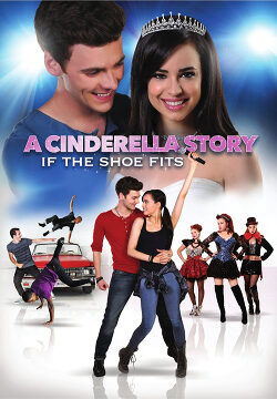 Locandina A Cinderella Story: If the Shoe Fits