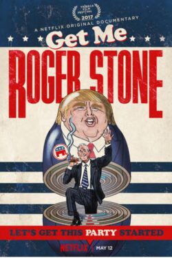 Locandina Get Me Roger Stone Locandina Get Me Roger Stone