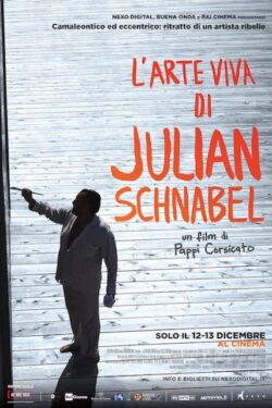 Locandina Julian Schnabel. A Private Portrait