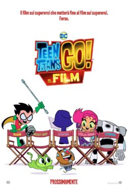 locandina Teen Titans Go! Il Film