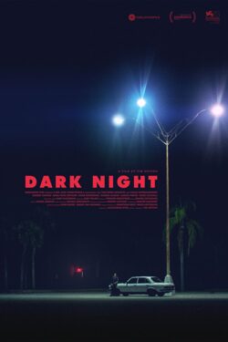 Locandina Dark Night 2016 Tim Sutton