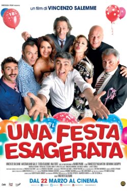 Una Festa Esagerata!