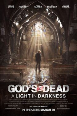Locandina God’s Not Dead: A Light in Darkness Locandina God’s Not Dead: A Light in Darkness
