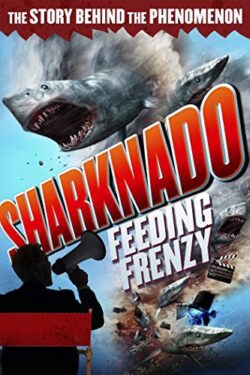 Locandina Sharknado: Feeding Frenzy 2015 Jeremy Wagener