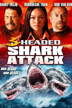 Locandina 3-Headed Shark Attack 2015  Christopher Ray